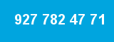 927 782 47 71